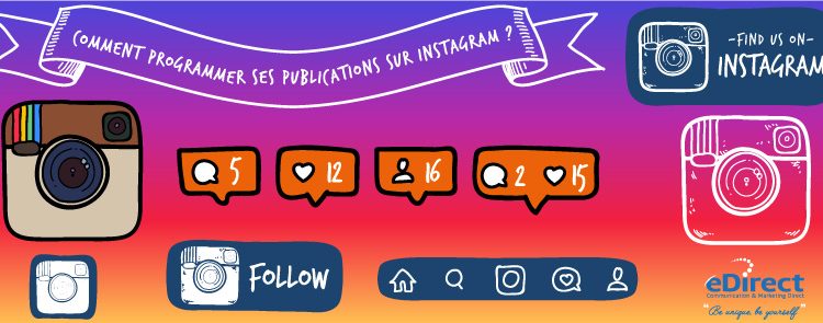 COMMENT PROGRAMMER SES PUBLICATIONS SUR INSTAGRAM ?